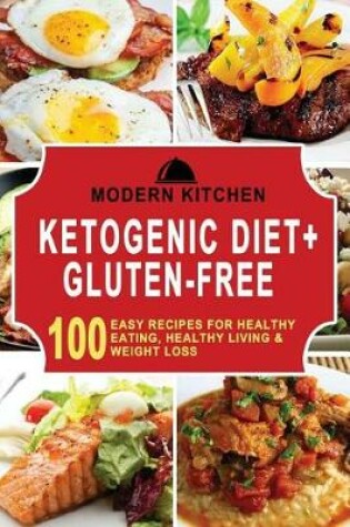 Cover of Ketogenic Diet + Gluten-Free