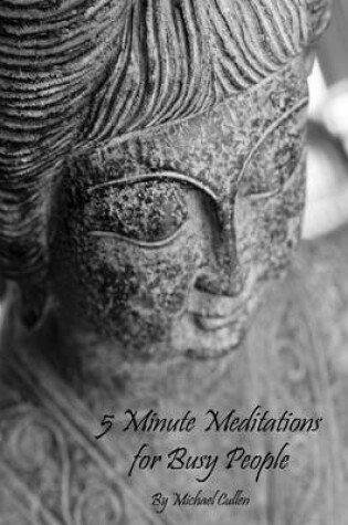 Cover of 5 Minute Meditations for Busy People