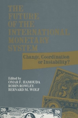 Cover of The Future of the International Monetary System