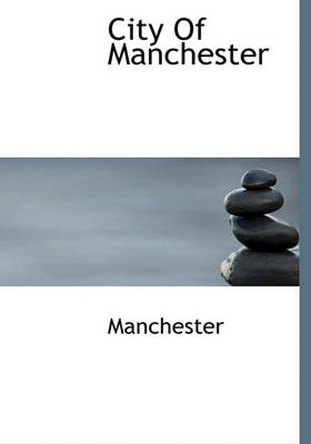 Book cover for City of Manchester