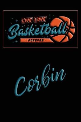 Book cover for Live Love Basketball Forever Corbin