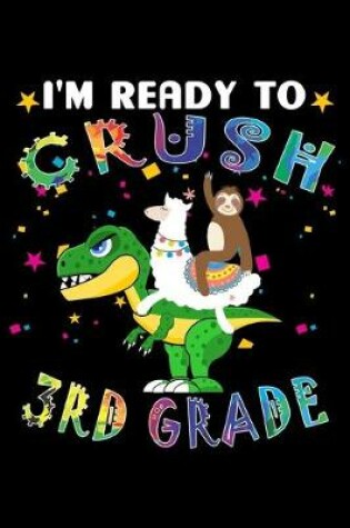 Cover of I'm Ready to Crush 3rd Grade