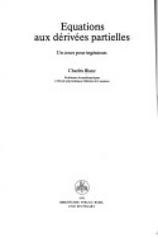 Cover of Equations Aux Derivees Partielles: Un Cours Pour Ingenieurs