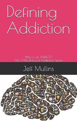 Cover of Defining Addiction