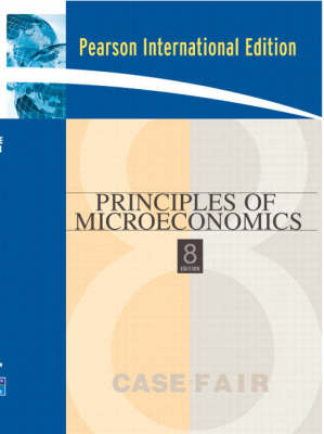 Book cover for Principles of Microeconomics:International Edition with MyEconLab CourseCompass with E-Book Student Access Code Card