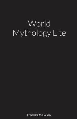 Book cover for World Mythology Lite