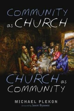 Cover of Community as Church, Church as Community