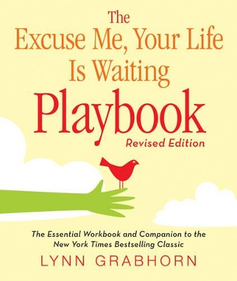 Book cover for Excuse Me, Your Life is Waiting Playbook