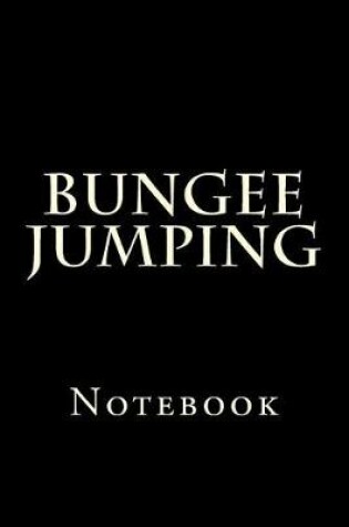 Cover of Bungee Jumping