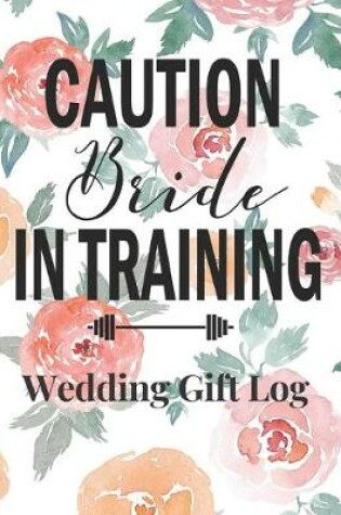 Cover of Caution Bride In Training