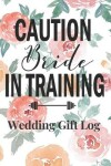 Book cover for Caution Bride In Training