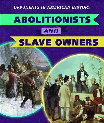 Book cover for Abolitionists and Slave Owners