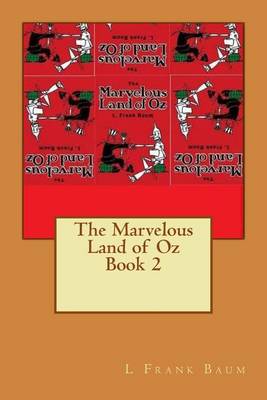 Book cover for The Marvelous Land of Oz Book 2