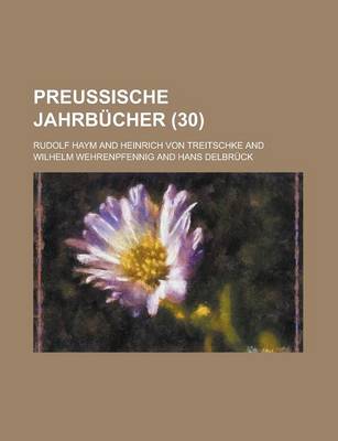 Book cover for Preussische Jahrbucher (30)