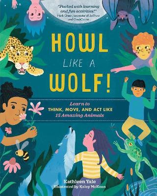 Book cover for Howl like a Wolf! An Interactive Guide to Animal Behaviors