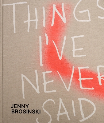 Book cover for Jenny Brosinski - Things I've Never Said