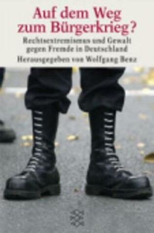 Cover of Auf Dem Weg Zum Burgerkrieg?