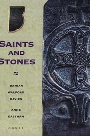 Cover of Saints and Stones - A Guide to the Pilgrim Ways of Pembrokeshire