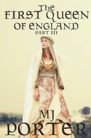 Cover of The First Queen of England Part 3