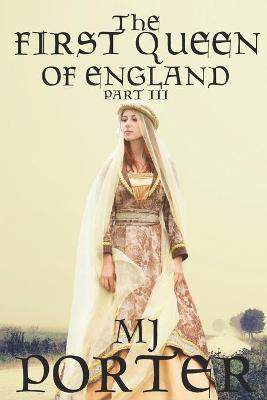 Book cover for The First Queen of England Part 3