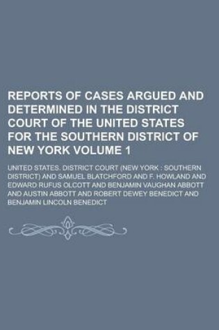 Cover of Reports of Cases Argued and Determined in the District Court of the United States for the Southern District of New York Volume 1