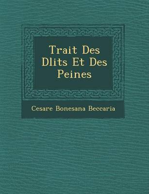 Book cover for Trait Des D Lits Et Des Peines