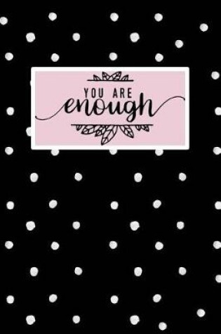 Cover of You Are Enough