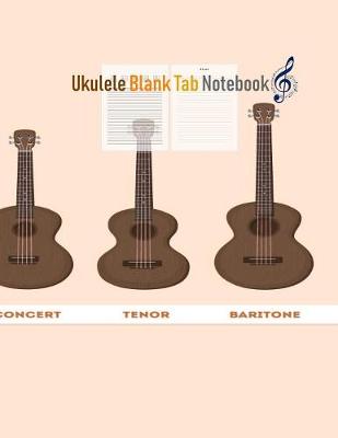 Book cover for Ukulele Blank Tab Notebook