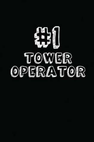 Cover of #1 Tower Operator