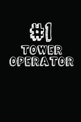 Book cover for #1 Tower Operator