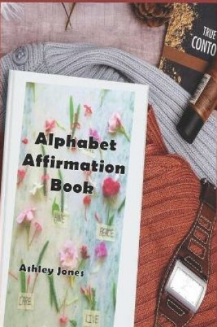 Cover of Alphabet Affirmation Book