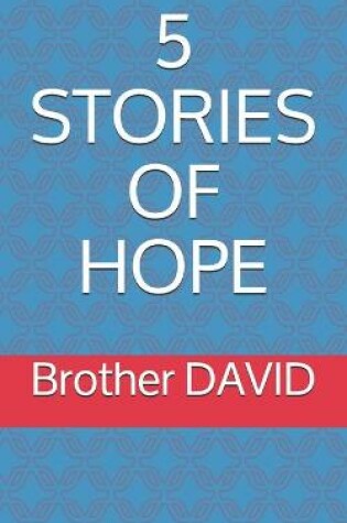 Cover of 5 Stories of Hope