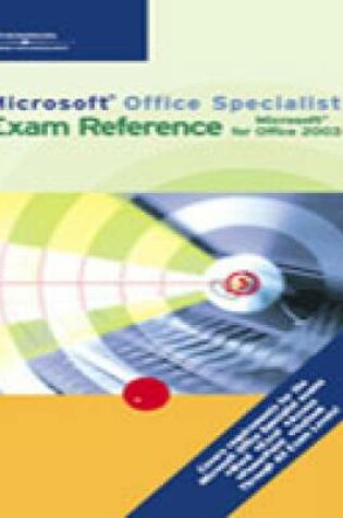 Cover of "Microsoft" Office Specialist Exam Reference for "Microsoft" Office 2003