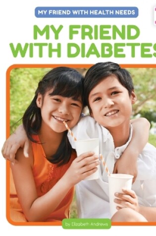 Cover of My Friend with Diabetes
