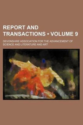 Cover of Report and Transactions (Volume 9)