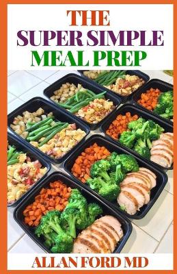 Book cover for The Super Simple Meal Prep