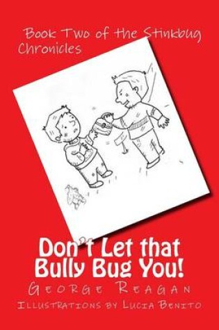 Cover of Don't Let that Bully Bug You!