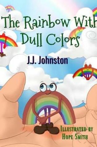 Cover of The Rainbow with Dull Colors