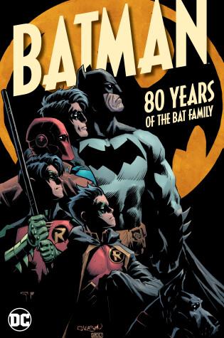 Cover of Batman: 80 Years of the Bat Family