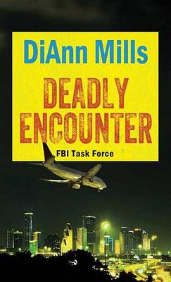 Book cover for Deadly Encounter