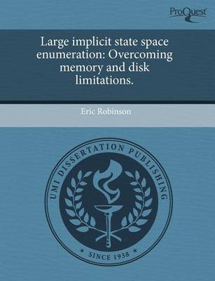 Book cover for Large Implicit State Space Enumeration: Overcoming Memory and Disk Limitations