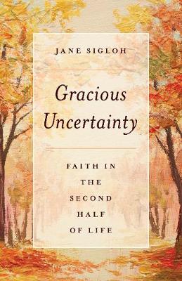 Book cover for Gracious Uncertainty