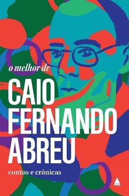 Book cover for O melhor de Caio Fernando Abreu