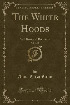 Book cover for The White Hoods, Vol. 1 of 3