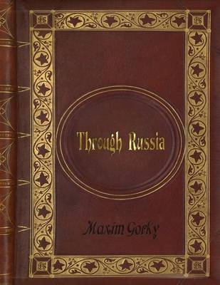 Book cover for Maxim Gorky - Through Russia