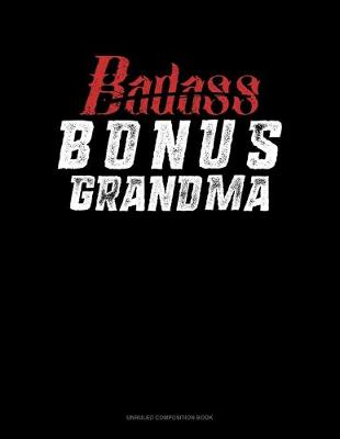 Cover of Badass Bonus Grandma