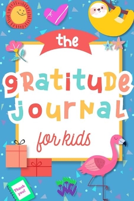 Cover of The Gratitude Journal for Kids