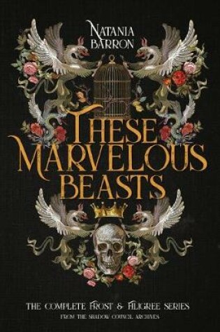 Cover of These Marvelous Beasts