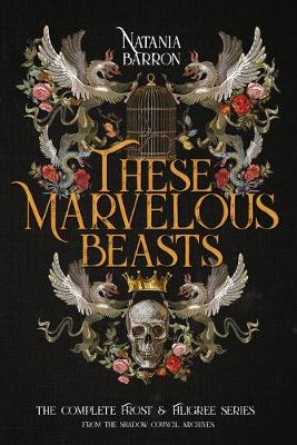 Book cover for These Marvelous Beasts