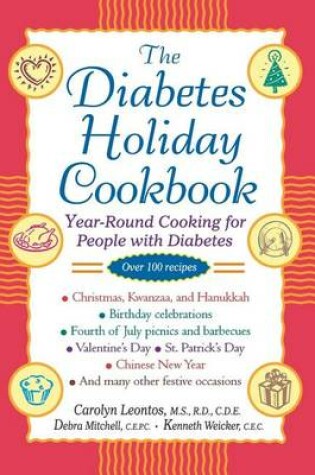 Cover of The Diabetes Holiday Cookbook: Year-Round Cooking for People with Diabetes